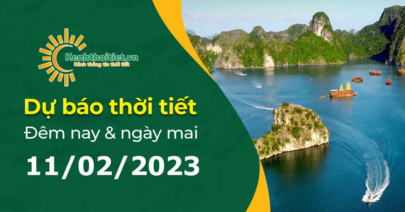 Dự báo thời tiết đêm nay và ngày mai 11/02/2023 các khu vực trên cả nước